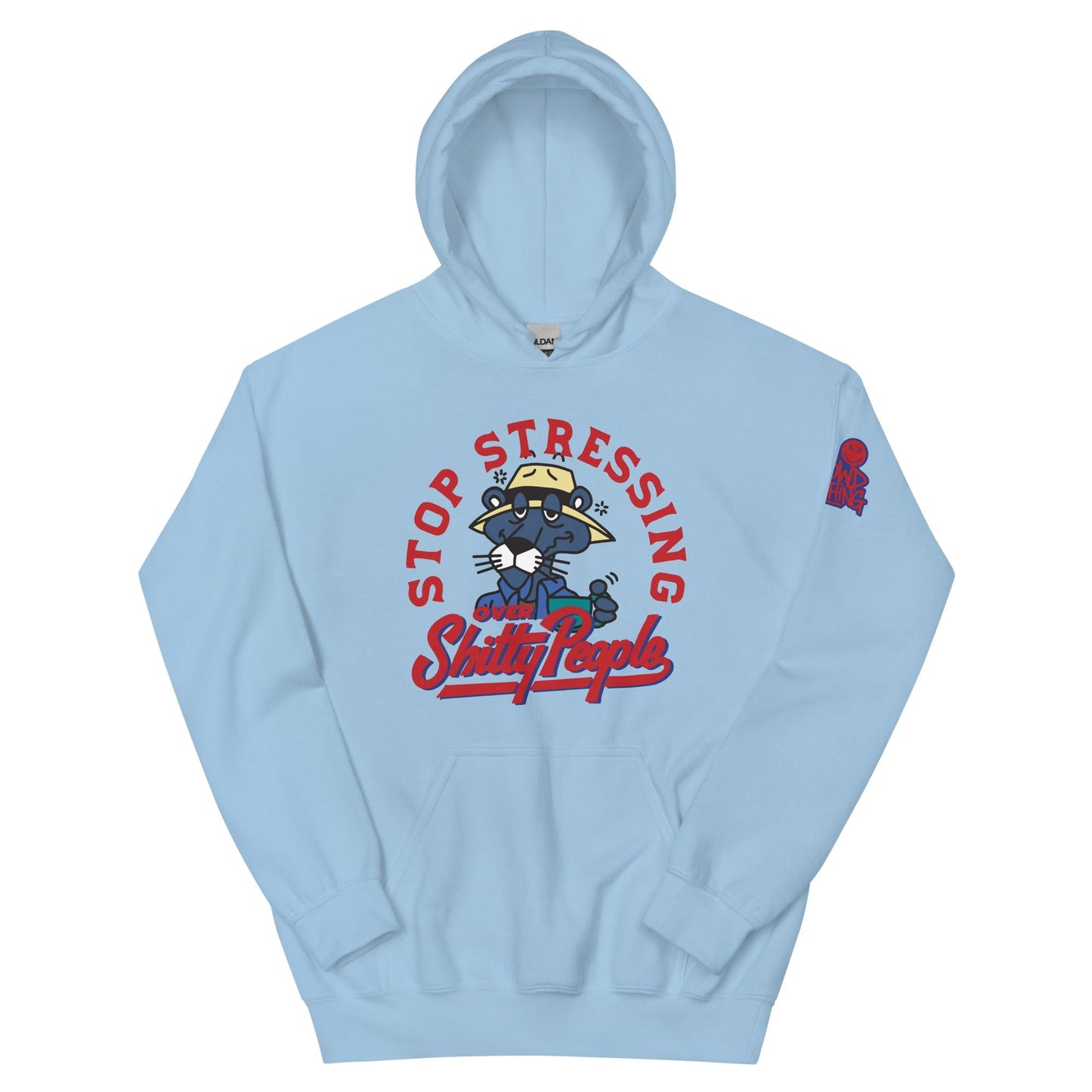 No Crowd Clothing hoodie featuring “Stop Stressing Over Shitty People” printed on the front....blue
