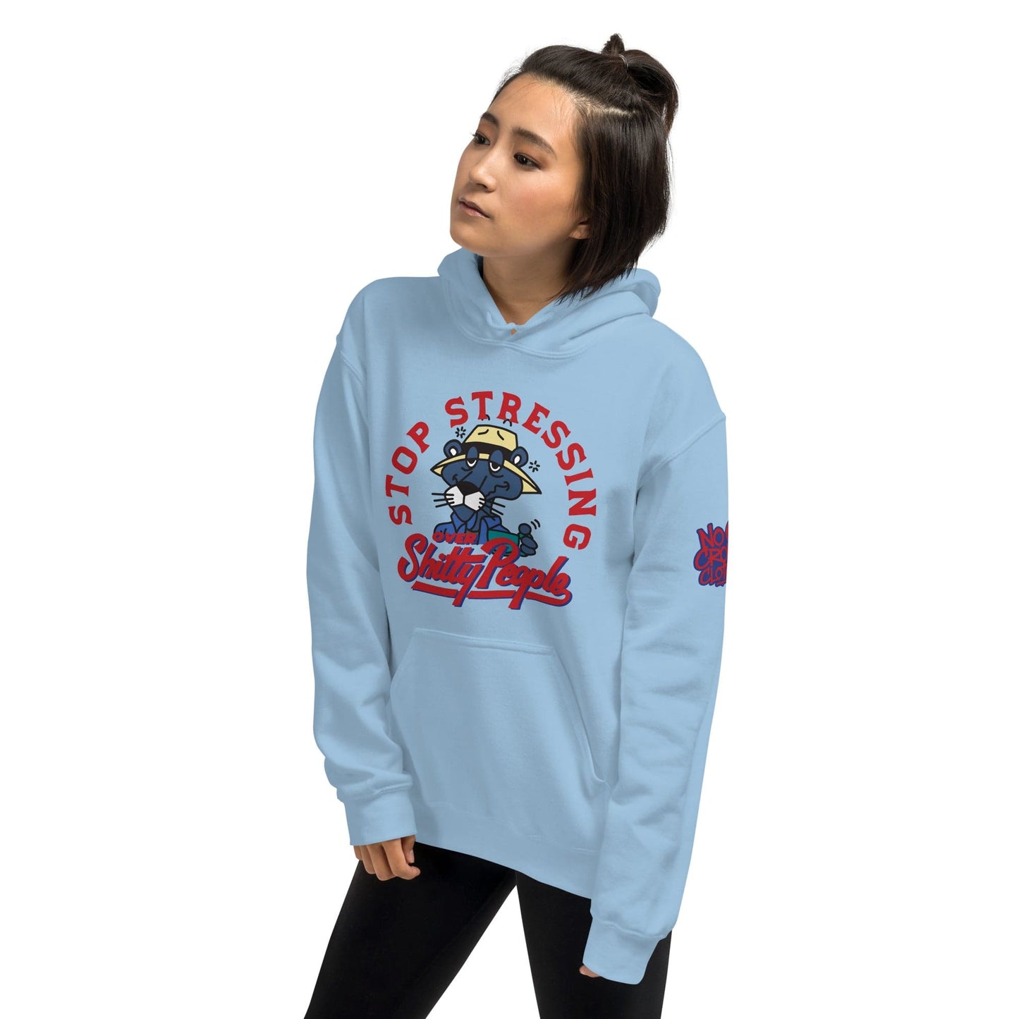 No Crowd Clothing hoodie featuring “Stop Stressing Over Shitty People” printed on the front.....blue model