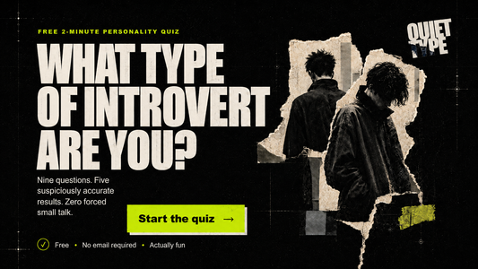 What Type of Introvert Am I? Take Our Free Introvert Quiz