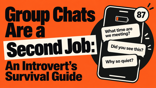 Group Chats Are a Second Job: An Introvert’s Survival Guide