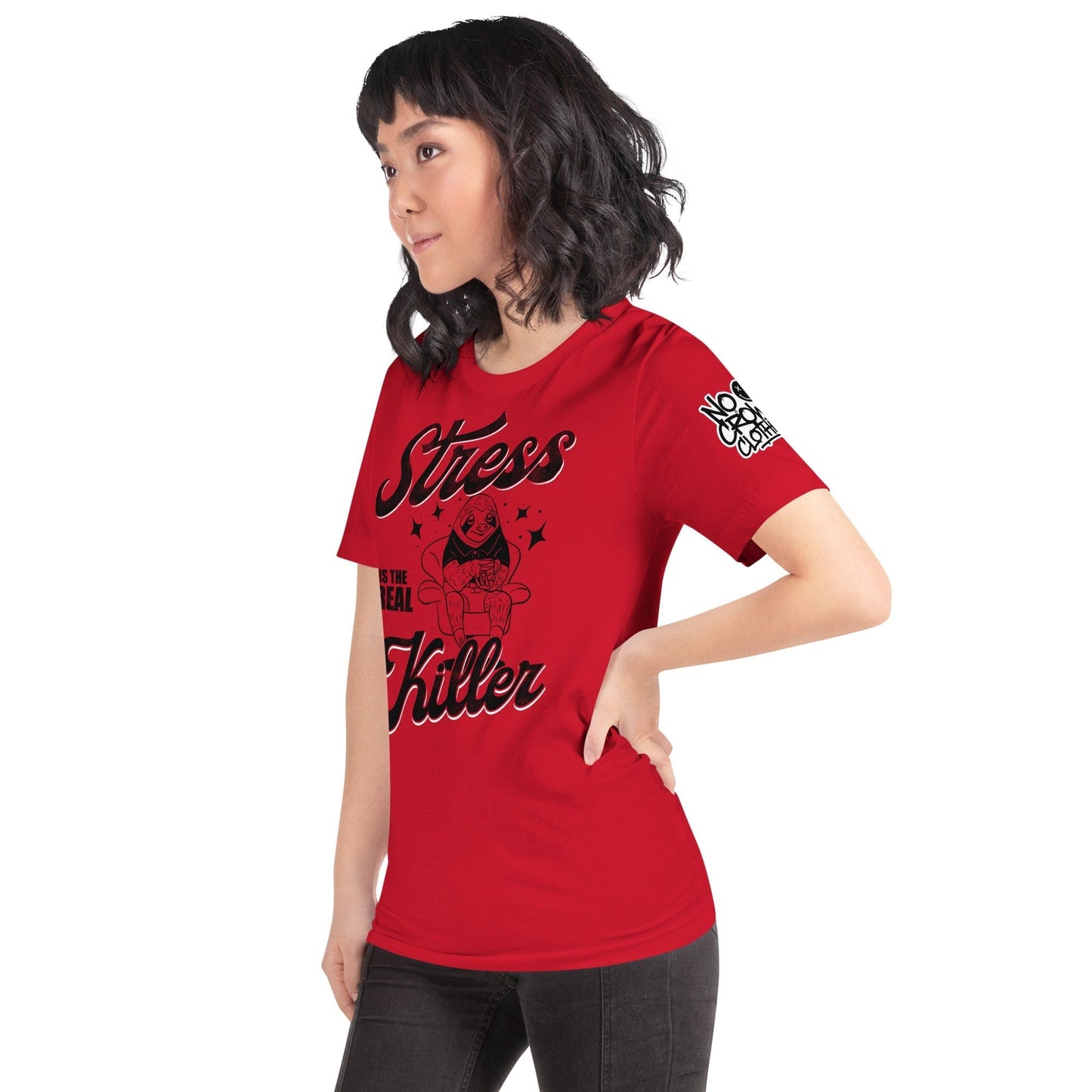 No Crowd Clothing’s 'Stress Is the Real Killer' t-shirt highlights the toll of stress, especially for those with social anxiety. It uses humor to ease daily pressures and promote resilience through lighthearted expression...red model