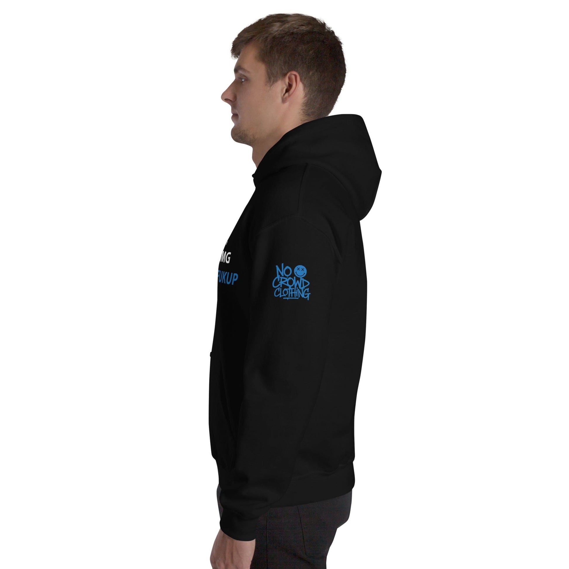 Text-based graphic design reading “I’M GOOD, I’M ON 750MG OF BACKTHEFUKUP” with bold white and blue lettering on a black background....hoodie sleeve