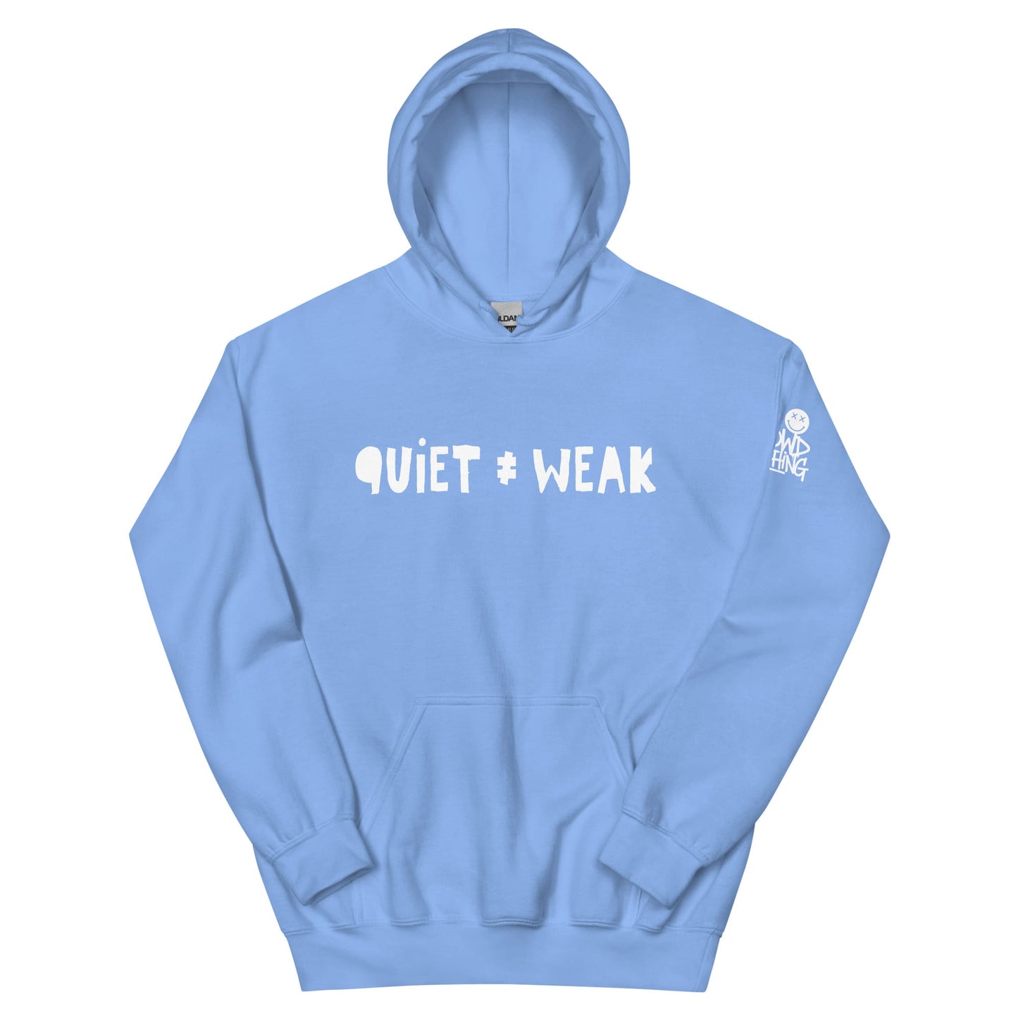 Not Weak Hoodie by No Crowd Clothing with distressed Quiet ≠ Weak design for introverts and quiet fighters....blue