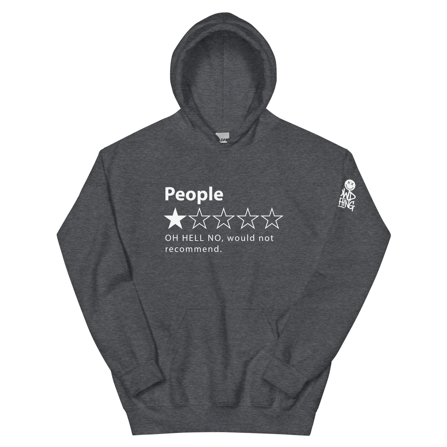 One-star review style design reading People with a single filled star and the phrase OH HELL NO, would not recommend....gray front