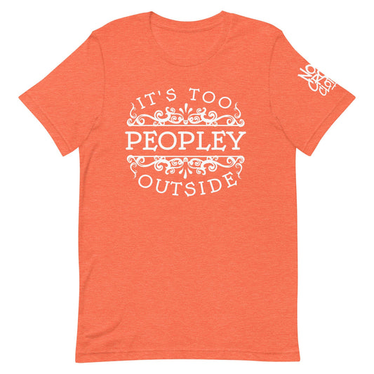 The 'It’s Too Peopley' t-shirt from No Crowd Clothing features bold typography and a minimalist design, perfect for those with social anxiety. Express your need for space and use humor to lighten overwhelming situations...orange